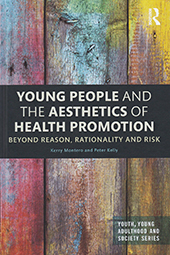 Young People and the Aesthetics of Health Promotion
