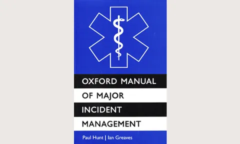 Oxford Manual of Major Incident Management