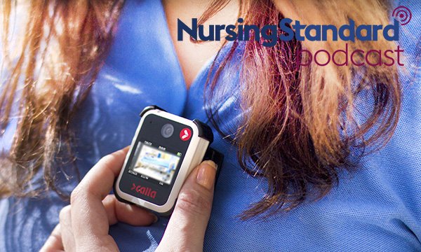 Datix and fitness to practise: nurse wearing a bodycam