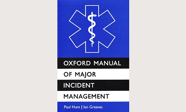 Oxford Manual of Major Incident Management